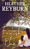 The English Oak (Tullagulla Series, #2) (eBook, ePUB) The English Oak (Tullagulla Series, #2) (eBook, ePUB)
