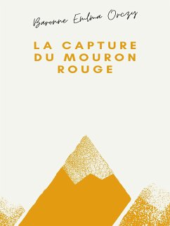 La Capture du Mouron rouge (eBook, ePUB)