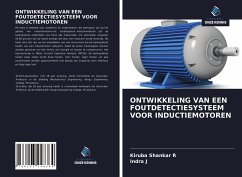 ONTWIKKELING VAN EEN FOUTDETECTIESYSTEEM VOOR INDUCTIEMOTOREN - R, Kiruba Shankar; J, Indra