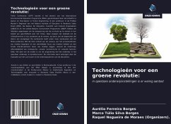 Technologieën voor een groene revolutie: - Ferreira Borges, Aurélio; Silva Borges, Marco Túlio; Nogueira de Moraes (Organizers)., Raquel