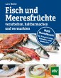 Fisch und Meeresfrüchte verarbeiten,... - Bild 1
