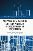 Christological Paradigm Shifts in Prophetic Pentecostalism in South Africa (eBook, PDF)