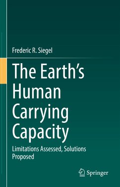 The Earth’s Human Carrying Capacity (eBook, PDF) - Siegel, Frederic R.