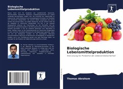 Biologische Lebensmittelproduktion - Abraham, Thomas