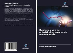 Dynamiek van de ontwikkelingseconomie tweede editie - Abdelouhab, Michel