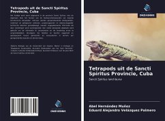 Tetrapods uit de Sancti Spíritus Provincie, Cuba - Hernández Muñoz, Abel; Velázquez Palmero, Eduard Alejandro