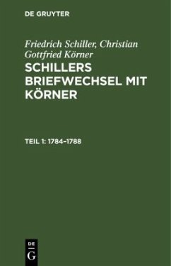 1784¿1788 - Schiller, Friedrich;Körner, Christian Gottfried