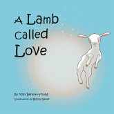 A Lamb called Love A Lamb called Love