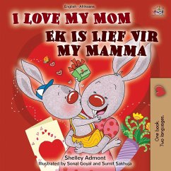I Love My Mom (English Afrikaans Bilingual Book for Kids)