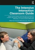 The Intensive Interaction Classroom Guide (eBook, PDF)