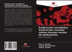 Érythrocytes rescellésles érythrocytes rescellés comme nouveau vecteur de médicaments