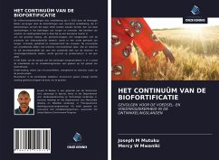 HET CONTINUÜM VAN DE BIOFORTIFICATIE - M Mutuku, Joseph; W Mwaniki, Mercy