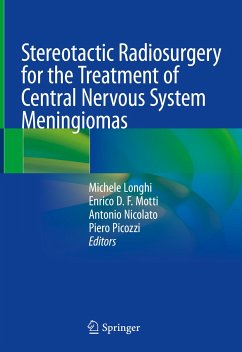 Stereotactic Radiosurgery for the Treatment of Central Nervous System Meningiomas (eBook, PDF)