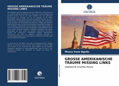 GROSSE AMERIKANISCHE TRÄUME MISSING LINKS - Ngulle, Moses Sone