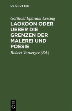 Laokoon oder Ueber die Grenzen der Malerei und Poesie - Lessing, Gotthold Ephraim