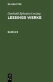 Gotthold Ephraim Lessing: Lessings Werke. Band 2/3