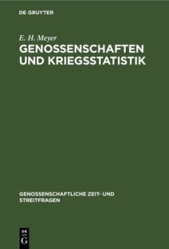 Genossenschaften und Kriegsstatistik - Meyer, E. H.