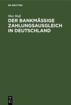 Der bankmäßige Zahlungsausgleich in Deutschland - Muss, Max