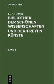 C. F. Gellert: Bibliothek der schönen Wissenschaften und der freyen Künste. Band 3