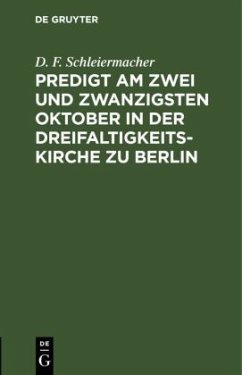 Predigt am zwei und zwanzigsten Oktober in der Dreifaltigkeitskirche zu Berlin