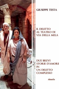 Il Delitto al Teatro  di Via della Mela (eBook, ePUB) - Testa, Giuseppe