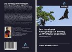 Een handboek Antropologisch belang vanPteropus giganteus