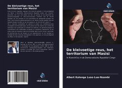 De kleivoetige reus, het territorium van Masisi - Kalonga Luse-Lua-Nzambi, Albert