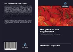 Het gewicht van objectiviteit - Brittain, Christopher Craig