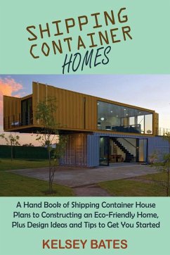 Shipping Container Homes - Bates, Kelsey