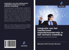Integratie van het intellectueel eigendomsonderwijs in een tertiaire instelling - Tavares Barroso, Maurean Salli