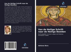 Van de Heilige Schrift naar de Heilige Beelden - Bara, Adriana