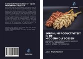 SORGHUMPRODUCTIVITEIT IN DEMIDDENWOLFBOSSEN