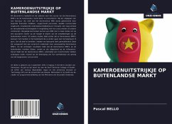 KAMEROENUITSTRIJKJE OP BUITENLANDSE MARKT - Bello, Pascal