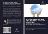 SOCIAAL KAPITAAL VAN DE BURGISCHE SOCIETIE IN VIETNAM