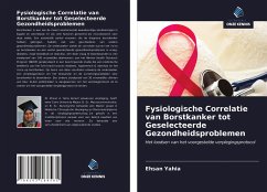 Fysiologische Correlatie van Borstkanker tot Geselecteerde Gezondheidsproblemen - Yahia, Ehsan