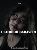 I ladri di cadaveri (eBook, ePUB)