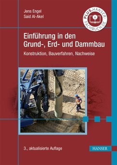 Einführung in den Grund-, Erd- und Dammbau (eBook, PDF) - Engel, Jens; Al-Akel, Said