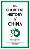The Shortest History of China (eBook, ePUB)