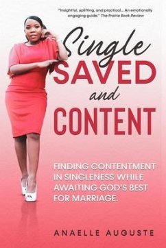 Single, Saved, and Content (eBook, ePUB) - Auguste, Anaelle