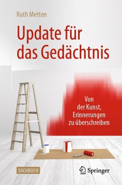 Update für das Gedächtnis (eBook, PDF) - Metten, Ruth