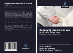 De familieverzorgster van Multiple Sclerose - Martins, Eliana; Marques, Ermelinda; Figueiredo, Maria Henriqueta