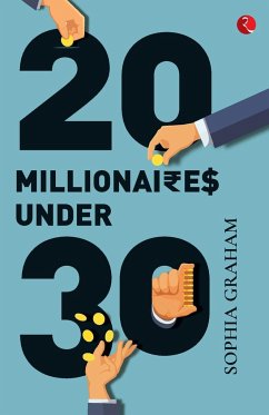 20 Millionaires Under 30 - Sophia Graham