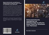 Deterministische wandeling op Willekeurige Grafische Data Fusie en Ontstaan van Patronen