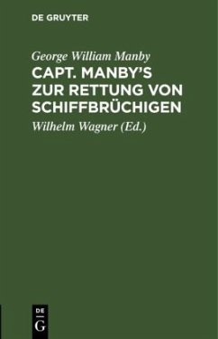 Capt. Manby¿s zur Rettung von Schiffbrüchigen - Manby, George William