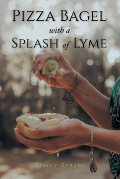 Pizza Bagel with a Splash of Lyme - Arnone, Stacey