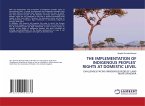 THE IMPLEMENTATION OF INDIGENOUS PEOPLES¿ RIGHTS AT DOMESTIC LEVEL