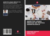 ASPECTOS LEGAIS MÉDICOS NA PRÁTICA ODONTOLÓGICA