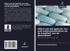 Effect van het gebruik van anti-malariamedicijnen op de kwaliteit van de gezondheid - Asiimwe, Innocent Gerald