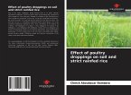 Effect of poultry droppings on soil and strict rainfed rice