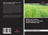 Effect of poultry droppings on soil and strict rainfed rice